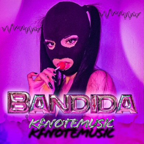 Bandida Oficial | Boomplay Music