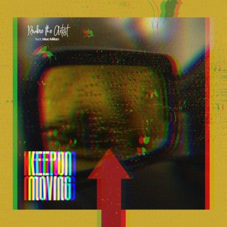 Keep On Moving ft. Mac Millan | Boomplay Music