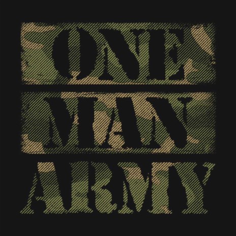 One Man Army | Boomplay Music