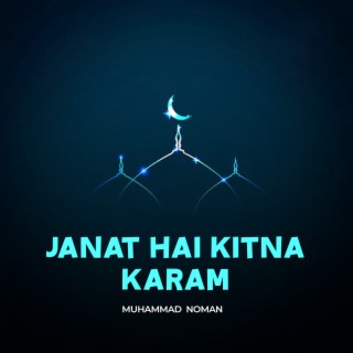 Janat Hai Kitna Karam