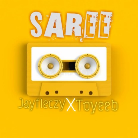 Saree ft. Toyeeb | Boomplay Music