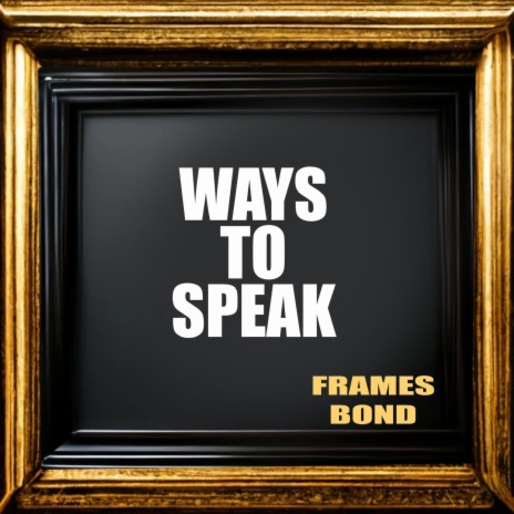 Ways To Speak