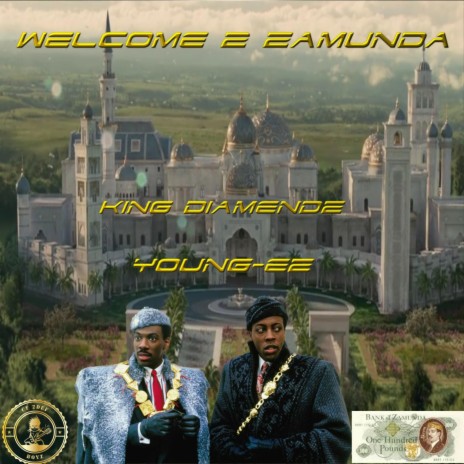 Welcome 2 Zamunda ft. Young-Ez | Boomplay Music