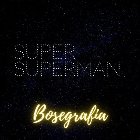 Super Superman | Boomplay Music