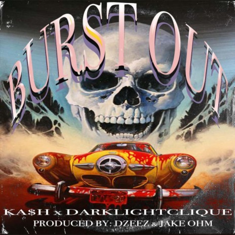 BURST OUT ft. Jake Ohm & Darklightclique | Boomplay Music