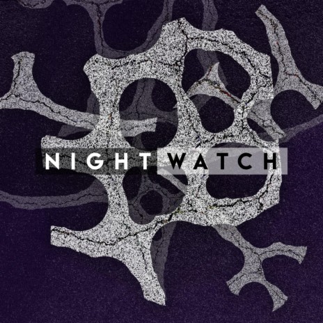 Night Watch | Boomplay Music