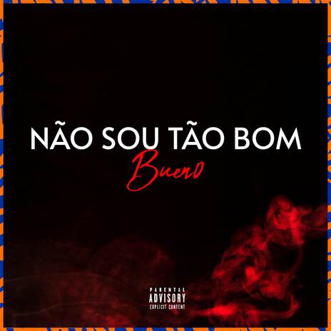 Não Sou Tão Bom | Boomplay Music