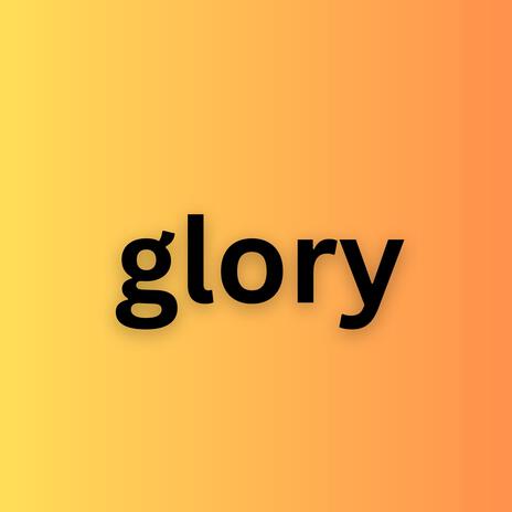 Glory | Boomplay Music