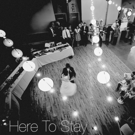 Here To Stay | Boomplay Music