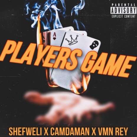 A Players Game ft. CamDaMan & VMN Rey | Boomplay Music