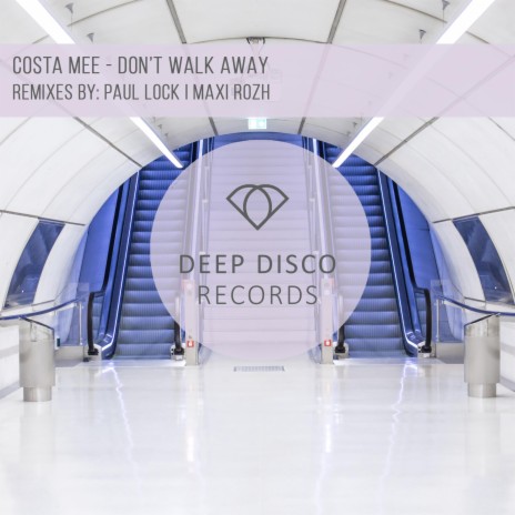 Don't Walk Away (Paul Lock Remix) | Boomplay Music