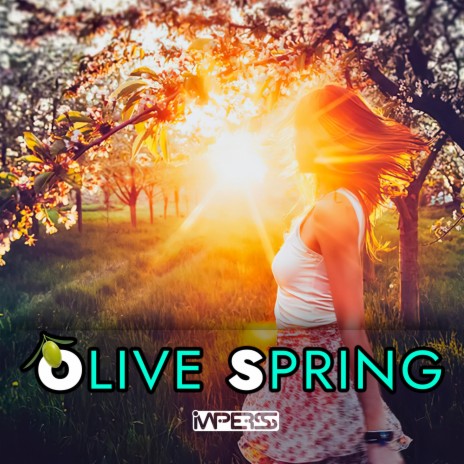 Olive Spring | Boomplay Music