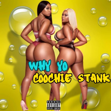 Why yo coochie stank ft. Cardisohigh | Boomplay Music