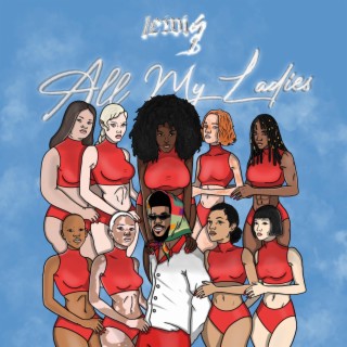 All My Ladies lyrics | Boomplay Music