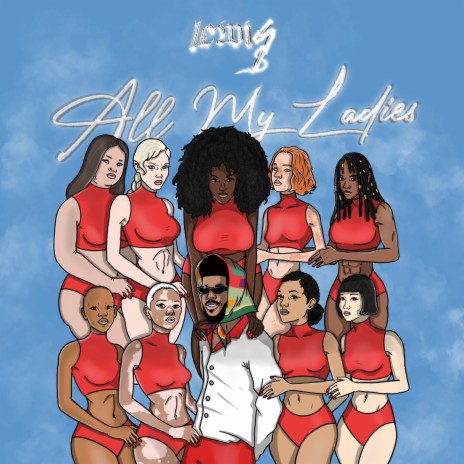 All My Ladies | Boomplay Music