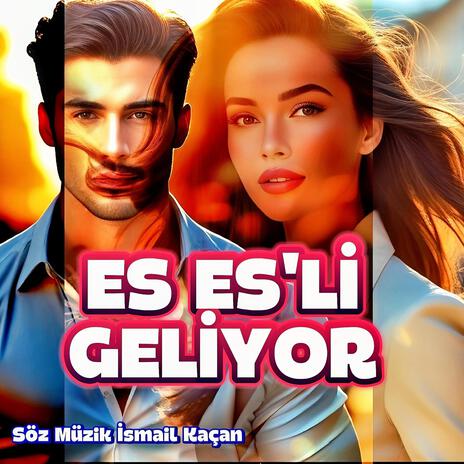 Es Es'li Geliyor | Boomplay Music