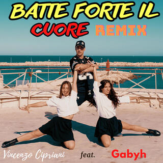 Batte forte il cuore (Remix) lyrics | Boomplay Music