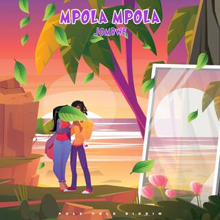 Mpola Mpola lyrics | Boomplay Music