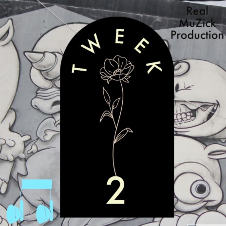 Tweek 2 | Boomplay Music