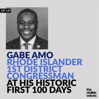 Rhode Island State Pioneer: Congressman Gabe Amo’s Inaugural 100 Days