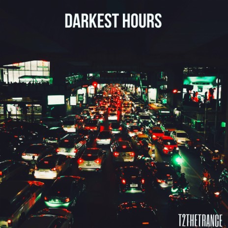 Darkest Hours | Boomplay Music