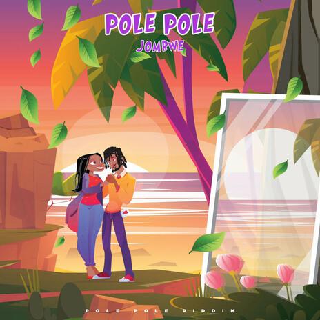 Pole Pole Riddim (Instrumental) | Boomplay Music