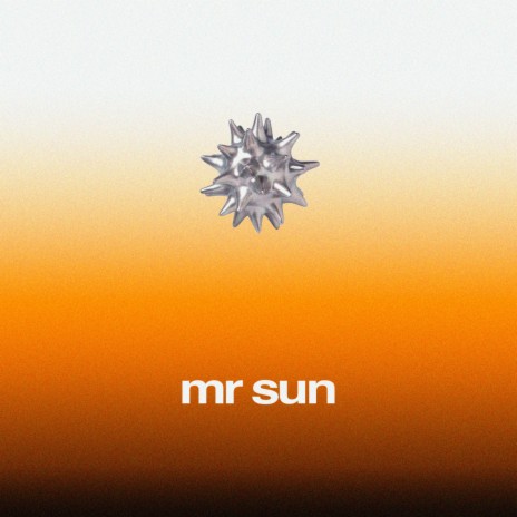 mr sun | Boomplay Music