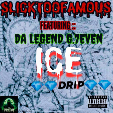 ICE ft. DA LEGEND G.7EVEN | Boomplay Music