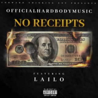 No Receipts (feat. Lailo)
