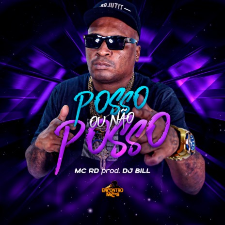 Posso ou Não Posso ft. DJ Bill | Boomplay Music