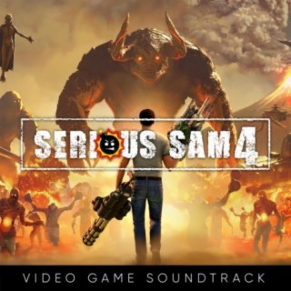 Serious Sam 4 (Video Game Soundtrack)