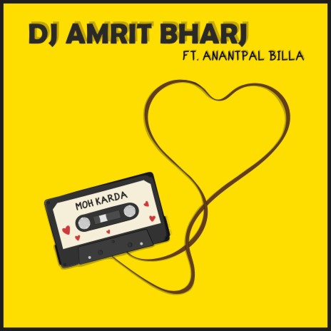 Moh Karda ft. Anantpal Billa | Boomplay Music