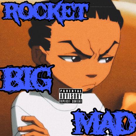 Big Mad | Boomplay Music