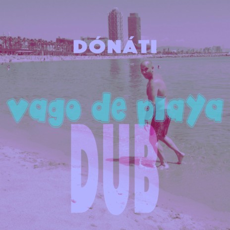 Vago De Playa Dub (Instumental) (Dub)