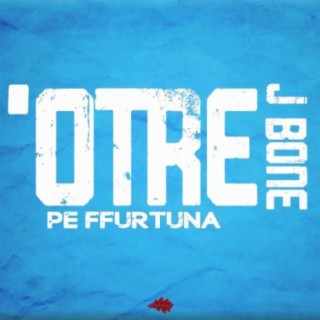 Pe Ffurtuna (feat. Jbone & Carmine D'Aniello)