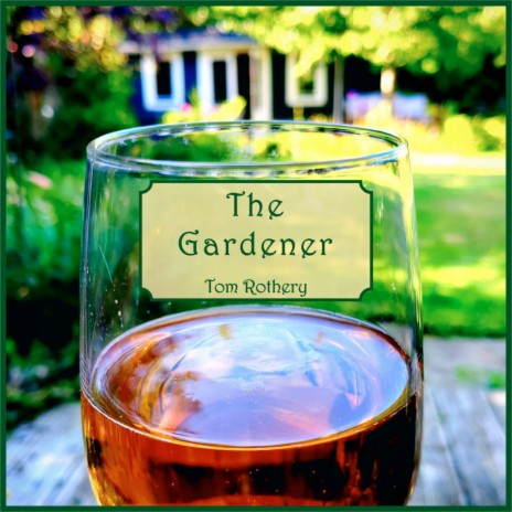 The Gardener | Boomplay Music