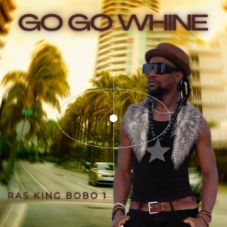 Go Go Whine