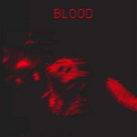 Blood | Boomplay Music