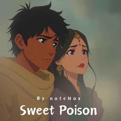 Sweet Poison ft. Naveen Chauhan Bakta | Boomplay Music