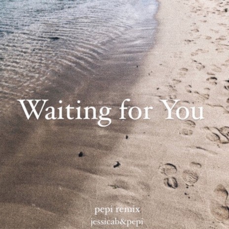 Waiting for You ft. Pepi | Boomplay Music