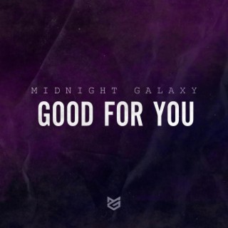 Good For You lyrics | Boomplay Music