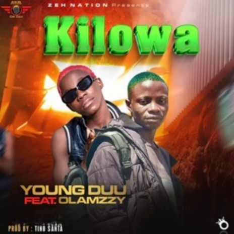 Kilowa ft. Olamzzy