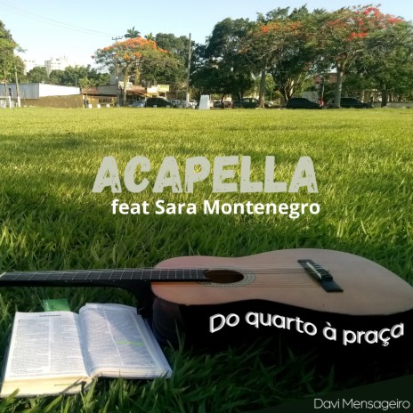 Acapella ft. Sara Montenegro | Boomplay Music