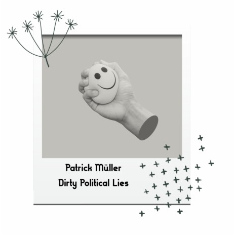 Dirty Political Lies | Boomplay Music