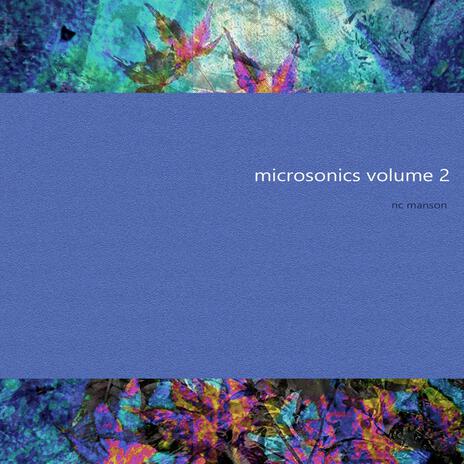 Microsonics Volume 2 Part Two | Boomplay Music