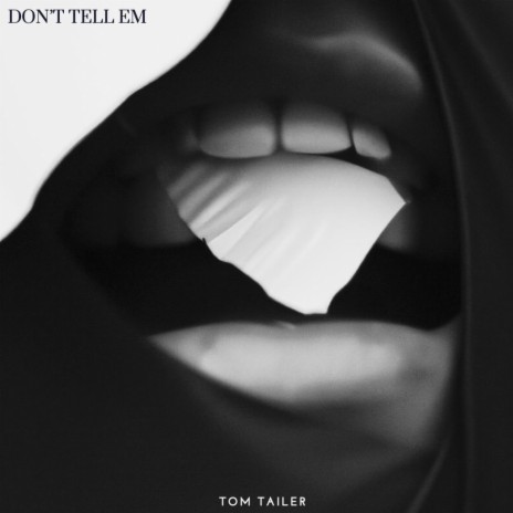 Don't Tell Em | Boomplay Music