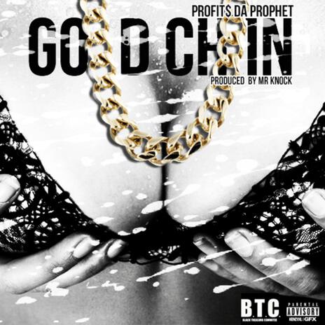 GOLD CHAIN ft. PROFIT$ DA PROPHET | Boomplay Music