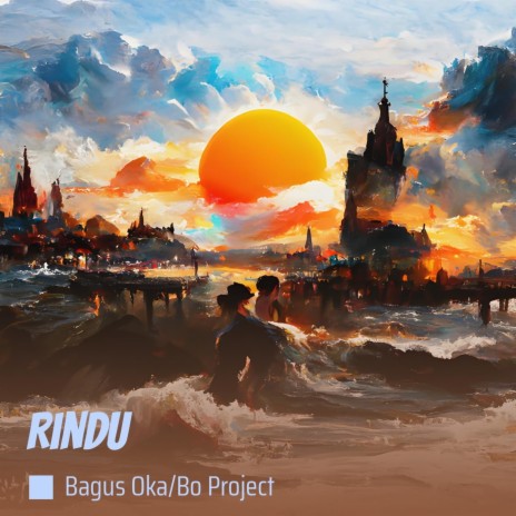 Rindu ft. BO Project | Boomplay Music