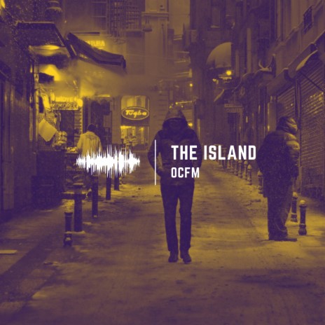 The Island | Boomplay Music