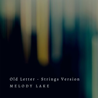 Old Letter (Strings Version)
